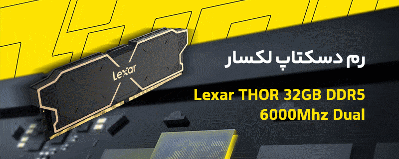حافظه رم دسکتاپ لکسار مدل Lexar THOR 32GB DDR5 6000Mhz Dual